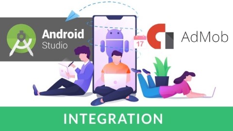Android Studio Admob Integration Start Showing Ads in Your Mobile App Today
