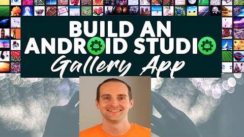 Build an Android Studio Gallery App Like QuickPic Google Photos FOTO Piktures A+ and Camera Roll