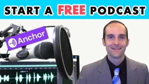 Start a Podcast Today Free on Anchor.fm with Sponsorships!