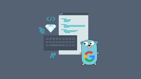 Learn Google Go - Golang Programming for Beginners